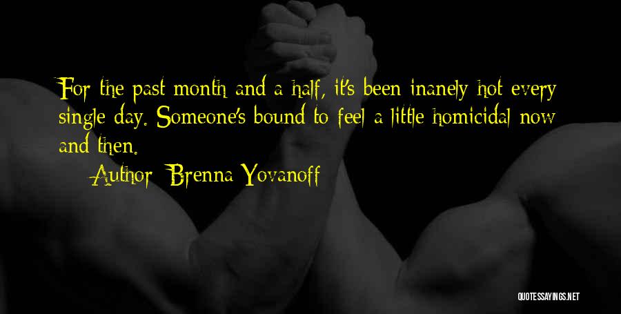 Brenna Yovanoff Quotes 880127