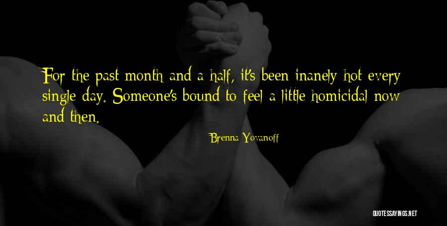 Brenna Yovanoff Quotes 880127