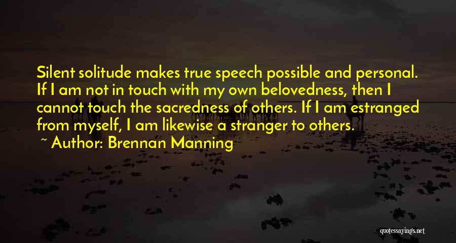 Brennan Manning Quotes 1275465