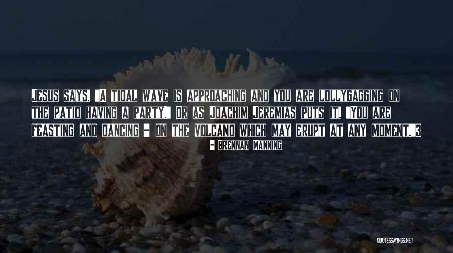 Brennan Manning Quotes 1928294 Brennan Manning Quotes 1928294