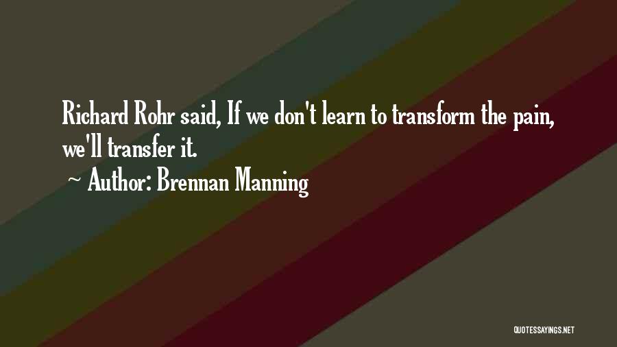 Brennan Manning Quotes 453664