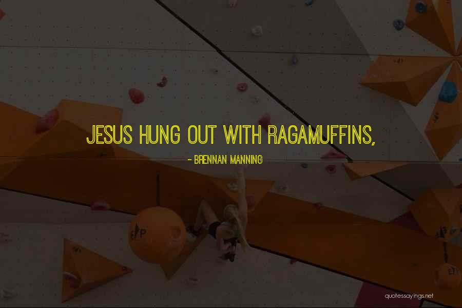 Brennan Manning Quotes 807895 Brennan Manning Quotes 807895