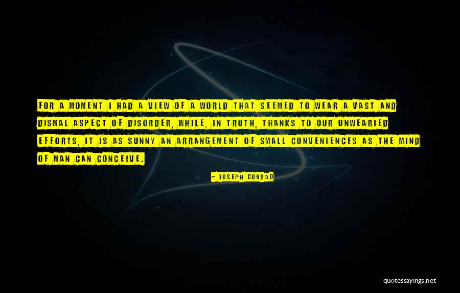 Brenneman Farms Quotes By Joseph Conrad Brenneman Farms Quotes By Joseph Conrad
