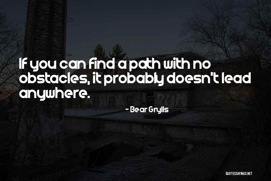 Brennen Sermon Quotes By Bear Grylls Brennen Sermon Quotes By Bear Grylls