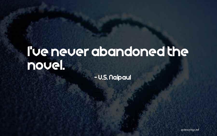 Brennende Augen Quotes By V.S. Naipaul
