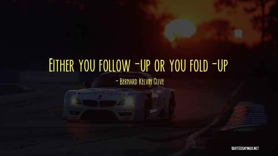 Brennende Fusssohlen Quotes By Bernard Kelvin Clive Brennende Fusssohlen Quotes By Bernard Kelvin Clive
