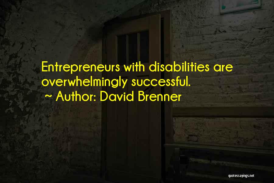 Brenner Quotes By David Brenner