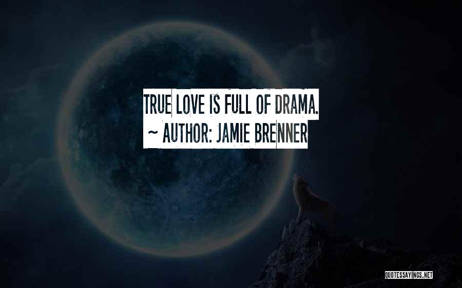 Brenner Quotes By Jamie Brenner