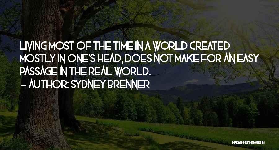 Brenner Quotes By Sydney Brenner