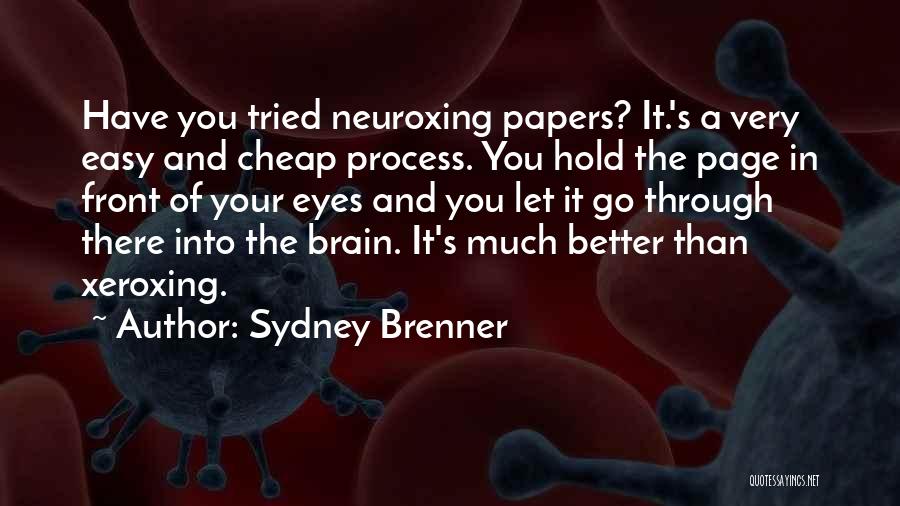 Brenner Quotes By Sydney Brenner