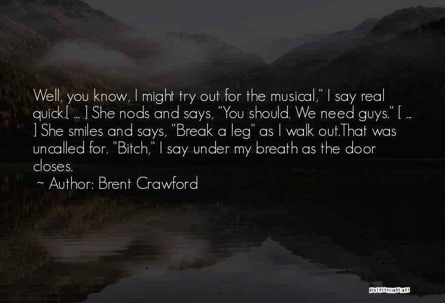 Brent Crawford Quotes 2008462