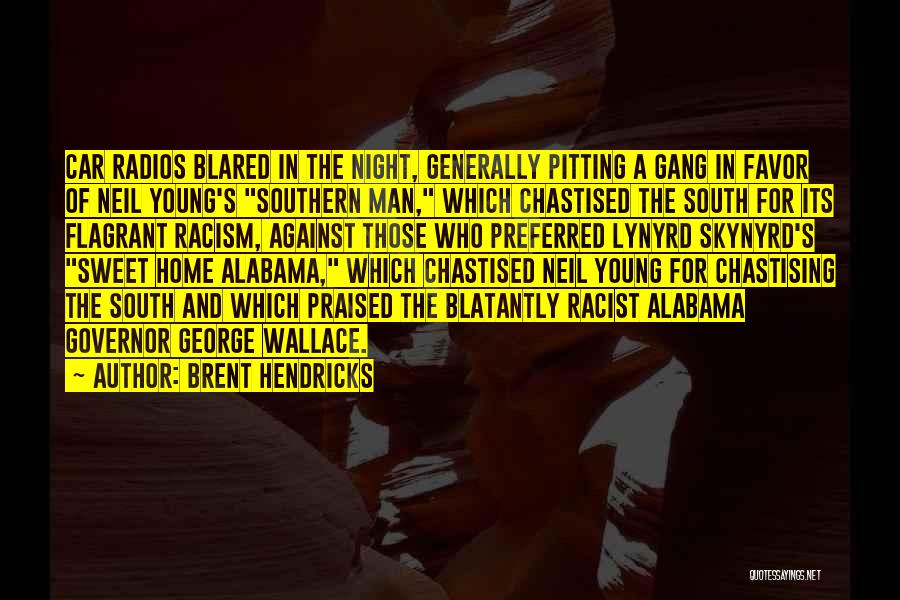 Brent Hendricks Quotes 1824927