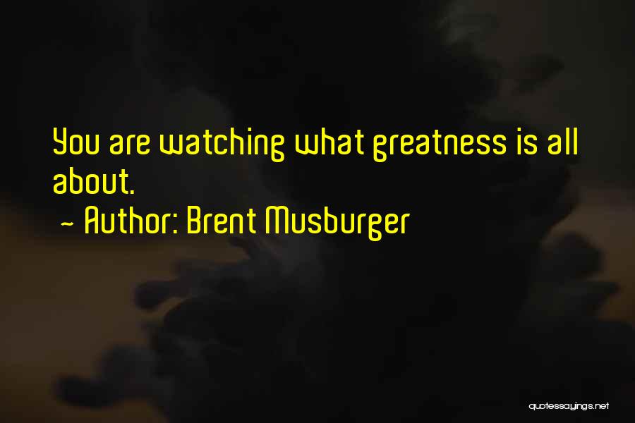 Brent Musburger Quotes 949372