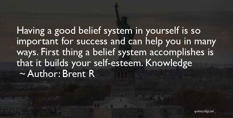 Brent R Quotes 863739