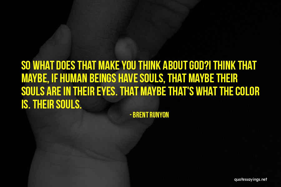 Brent Runyon Quotes 1269140 Brent Runyon Quotes 1269140