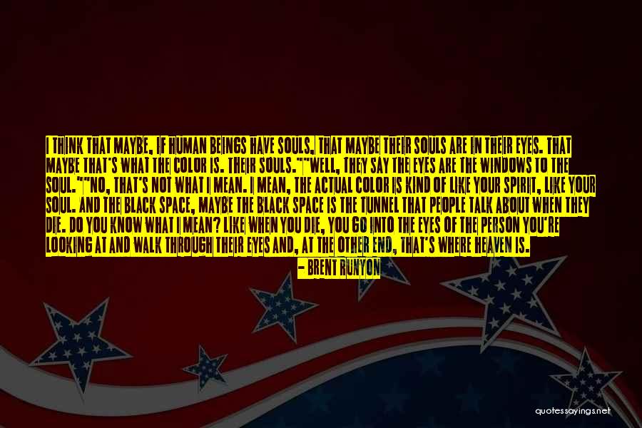 Brent Runyon Quotes 1318792 Brent Runyon Quotes 1318792