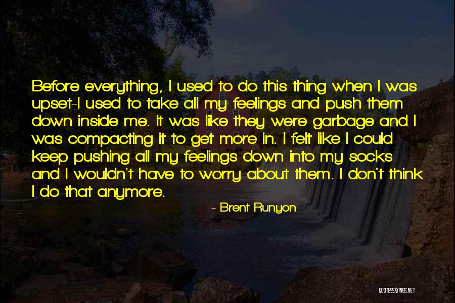 Brent Runyon Quotes 1431280 Brent Runyon Quotes 1431280