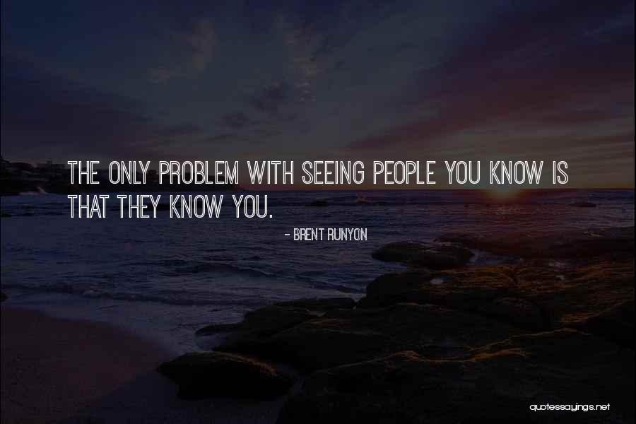 Brent Runyon Quotes 1756317 Brent Runyon Quotes 1756317