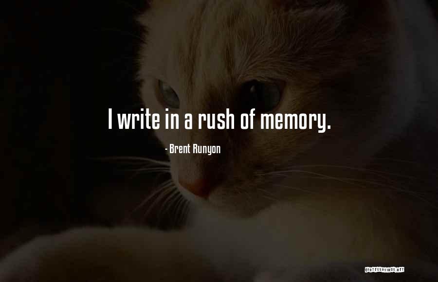Brent Runyon Quotes 1929991 Brent Runyon Quotes 1929991