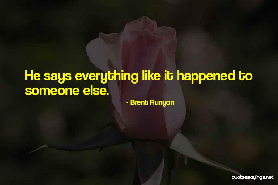 Brent Runyon Quotes 1937016 Brent Runyon Quotes 1937016