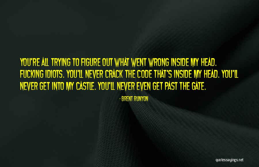 Brent Runyon Quotes 791296 Brent Runyon Quotes 791296
