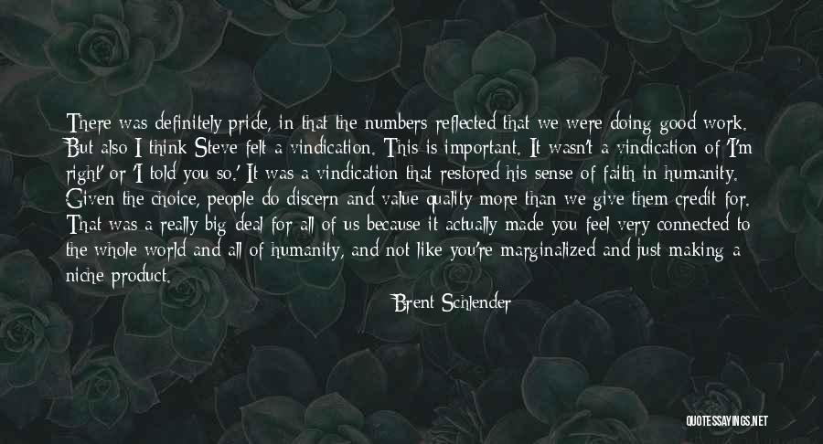 Brent Schlender Quotes 1652721 Brent Schlender Quotes 1652721