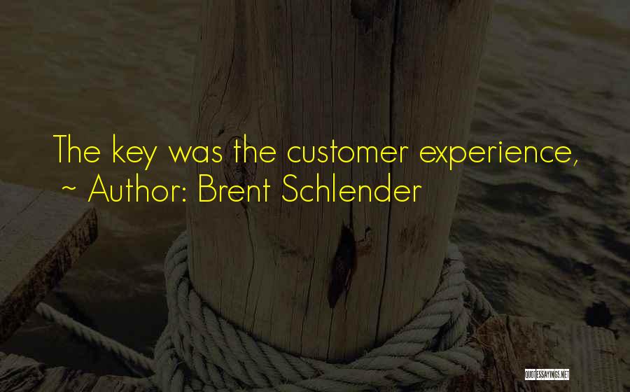 Brent Schlender Quotes 1897748