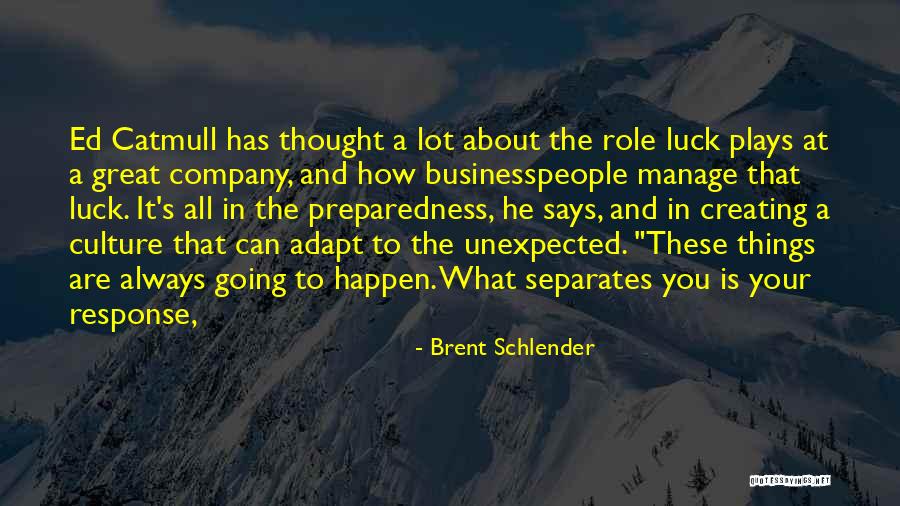 Brent Schlender Quotes 621200