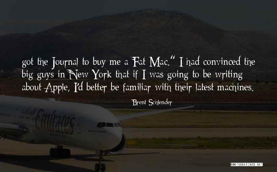 Brent Schlender Quotes 796255 Brent Schlender Quotes 796255