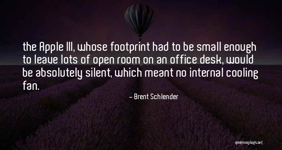 Brent Schlender Quotes 975325