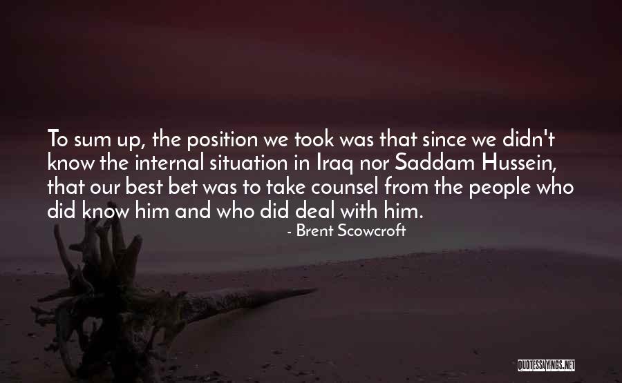 Brent Scowcroft Quotes 249804