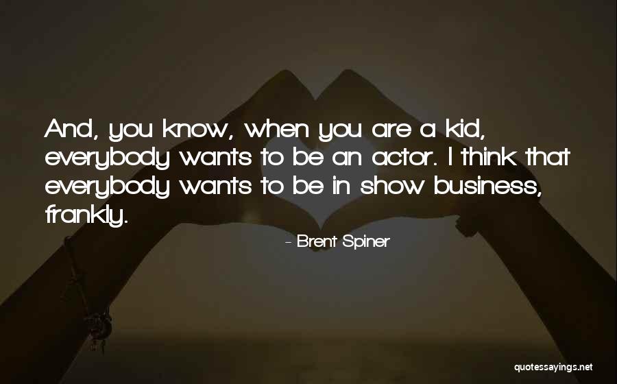 Brent Spiner Quotes 1190749