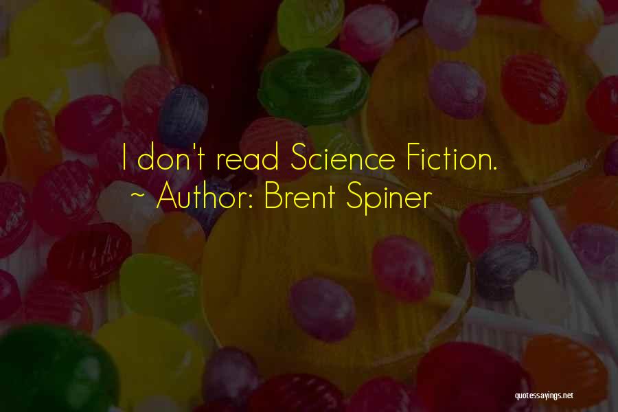 Brent Spiner Quotes 1243020