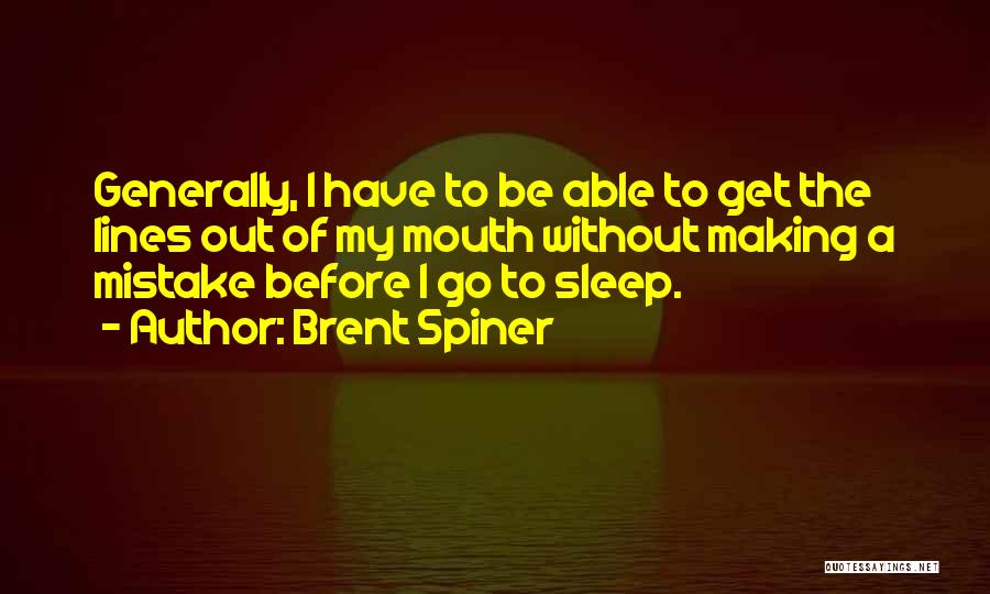 Brent Spiner Quotes 1680330