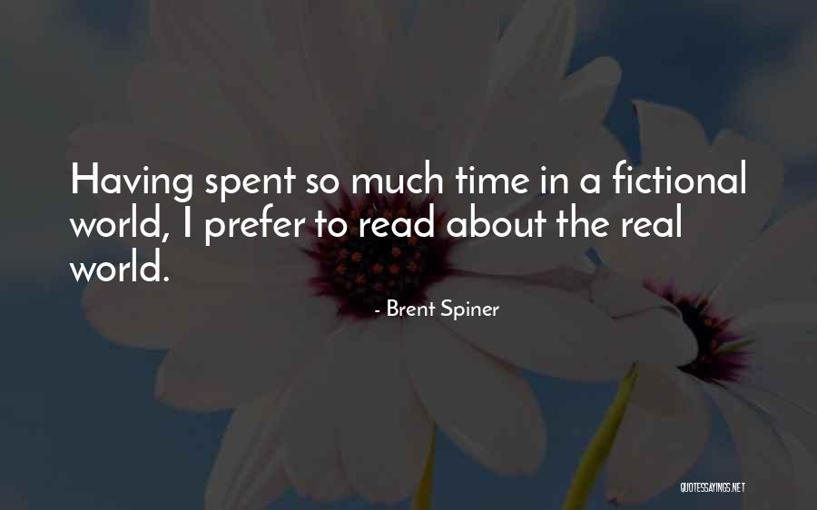 Brent Spiner Quotes 1708987 Brent Spiner Quotes 1708987