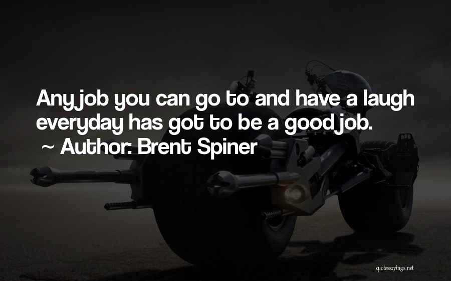 Brent Spiner Quotes 2197931