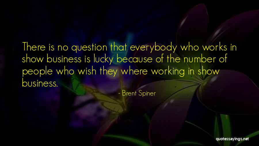 Brent Spiner Quotes 346380 Brent Spiner Quotes 346380