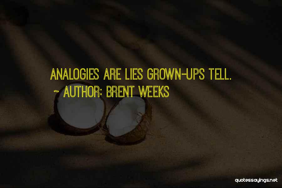 Brent Weeks Quotes 139013