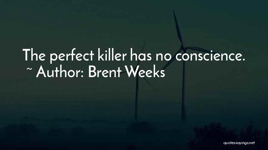 Brent Weeks Quotes 202560