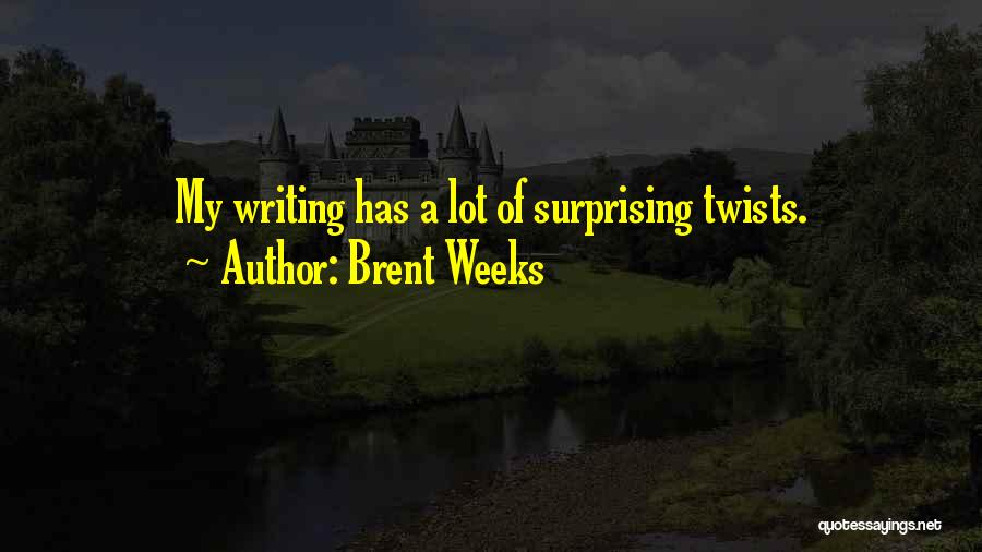 Brent Weeks Quotes 2100047