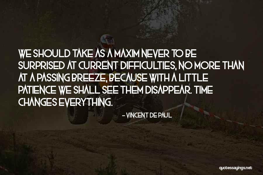 Brente Quotes By Vincent De Paul Brente Quotes By Vincent De Paul