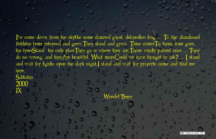 Brentham Fc Quotes By Wendell Berry Brentham Fc Quotes By Wendell Berry
