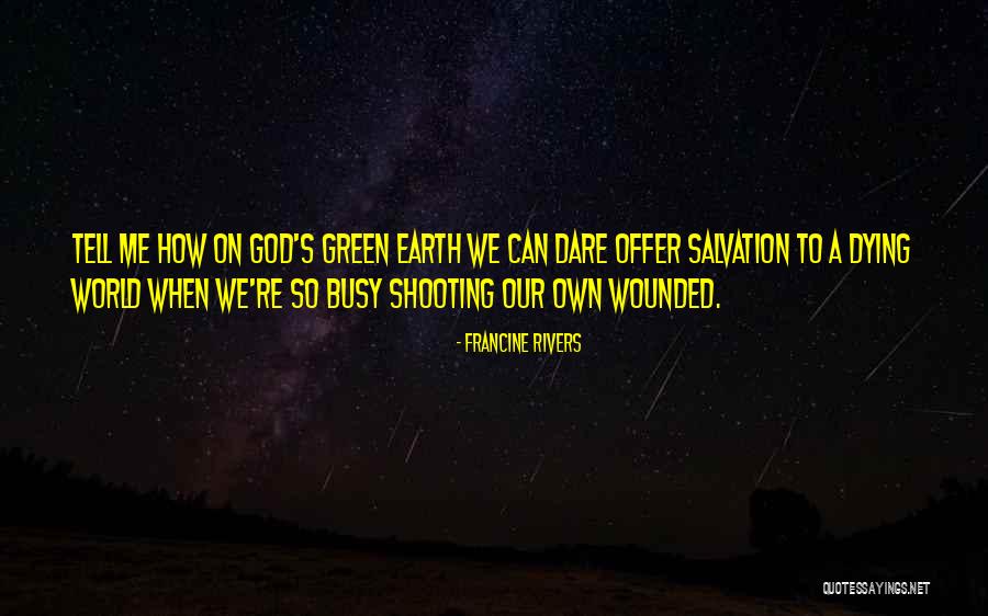 Brentley Gore Quotes By Francine Rivers Brentley Gore Quotes By Francine Rivers