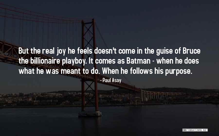 Brently Brown Quotes By Paul Asay Brently Brown Quotes By Paul Asay