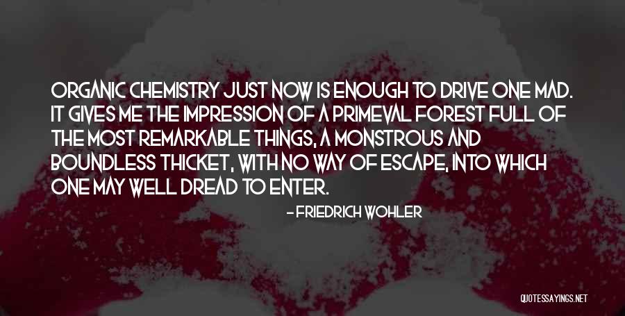 Breornart Quotes By Friedrich Wohler Breornart Quotes By Friedrich Wohler