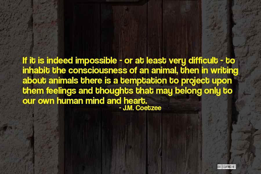Bresee Bible College Quotes By J.M. Coetzee Bresee Bible College Quotes By J.M. Coetzee