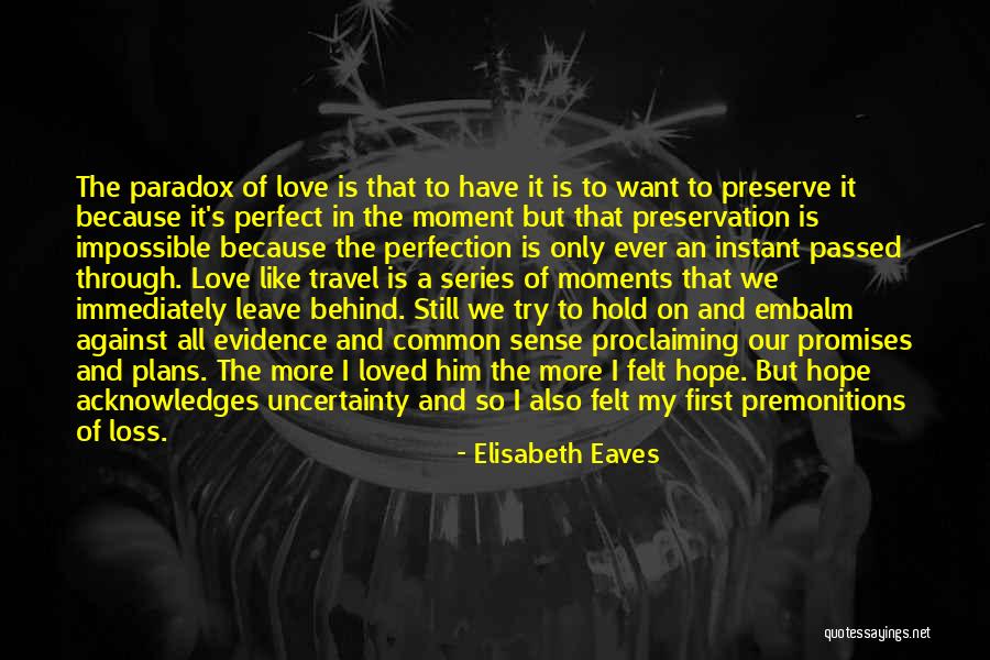 Bresson Director Quotes By Elisabeth Eaves Bresson Director Quotes By Elisabeth Eaves