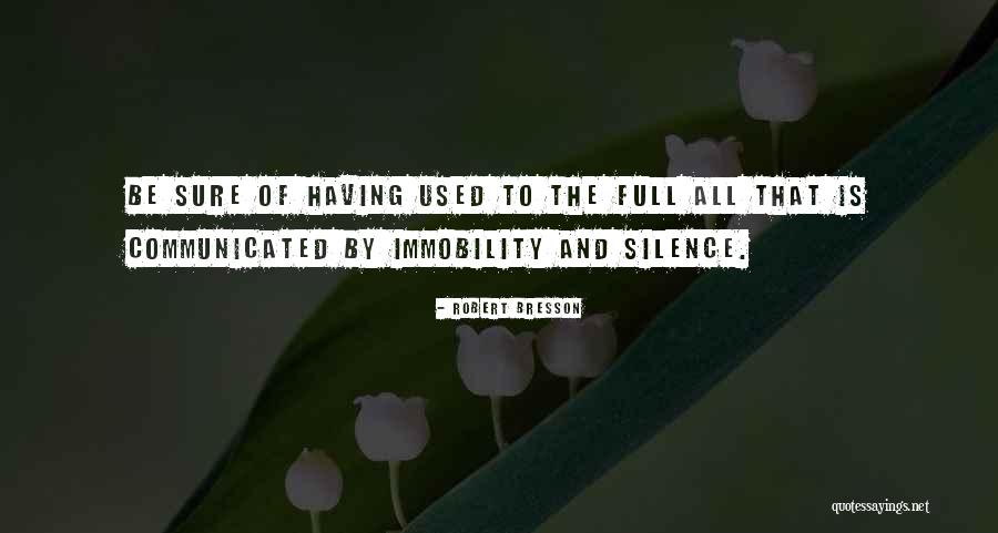 Bresson Quotes By Robert Bresson Bresson Quotes By Robert Bresson