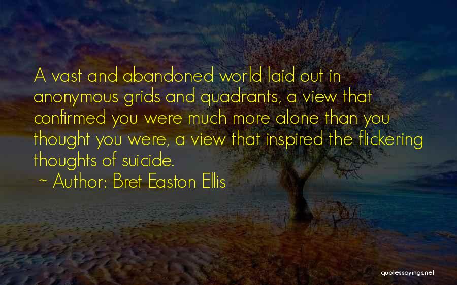 Bret Easton Ellis Quotes 549568