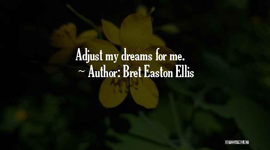Bret Easton Ellis Quotes 787817